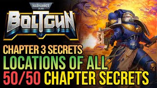 Warhammer 40k Boltgun All Chapter 3 Secrets