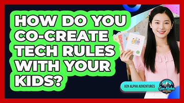 How Do You Co-Create Tech Rules With Your Kids?