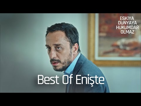 Enişte'nin En Sevilen Sahneleri | Eşkıya Dünyaya Hükümdar Olmaz