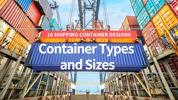 Different Types of Shipping Containers