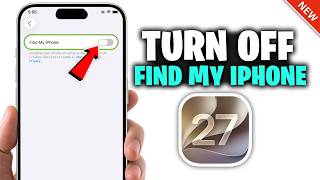 How To Turn Off Find My iPhone iOS 27