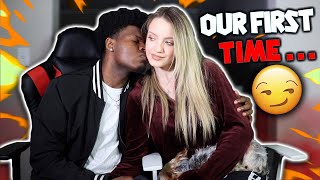 OUR FIRST TIME...