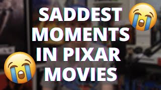 Top 10 Saddest Moments in Pixar Movies