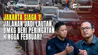 JAKARTA SIAGA 1! Jalanan Jadi Lautan, BMKG Beri Peringatan Mengerikan Hingga Februari | the Comment