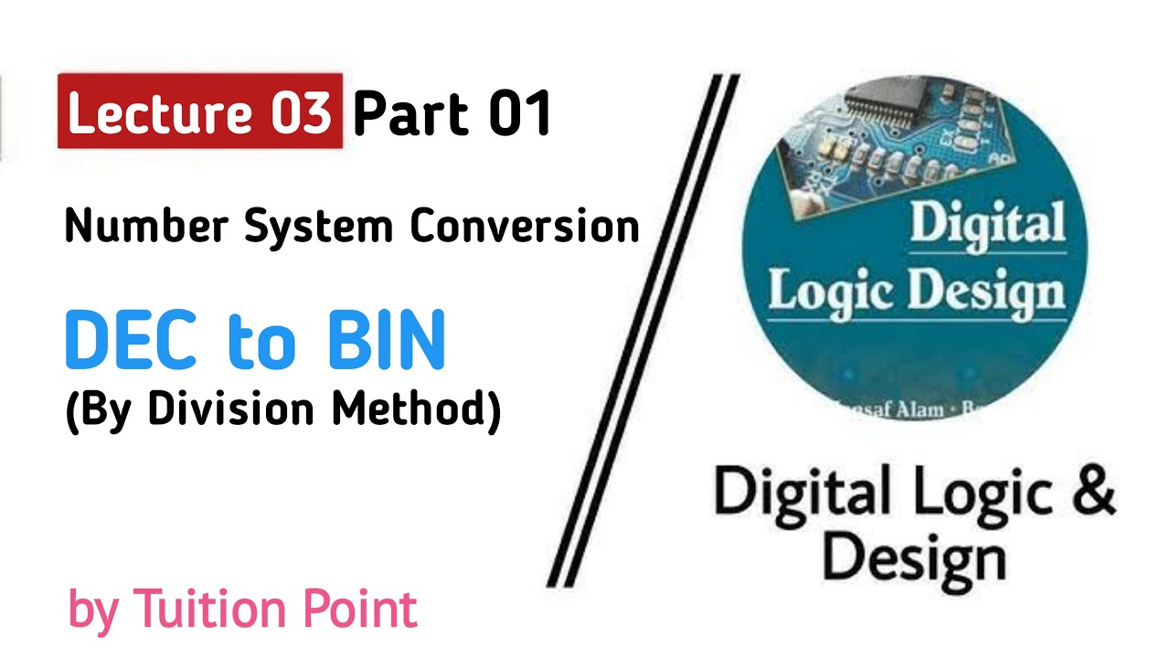 Decimal to Binary Conversion by Division Method || Lecture 03 Part 01 ...