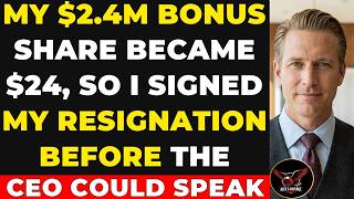 Information My $2.4 Million Bonus Share Became $24—So I Signed My Resignation Before the CEO Could Speak Update