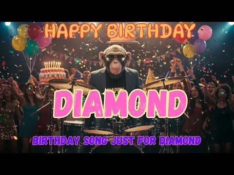 DIAMOND Happy Birthday Song Happy Birthday To Diamond
