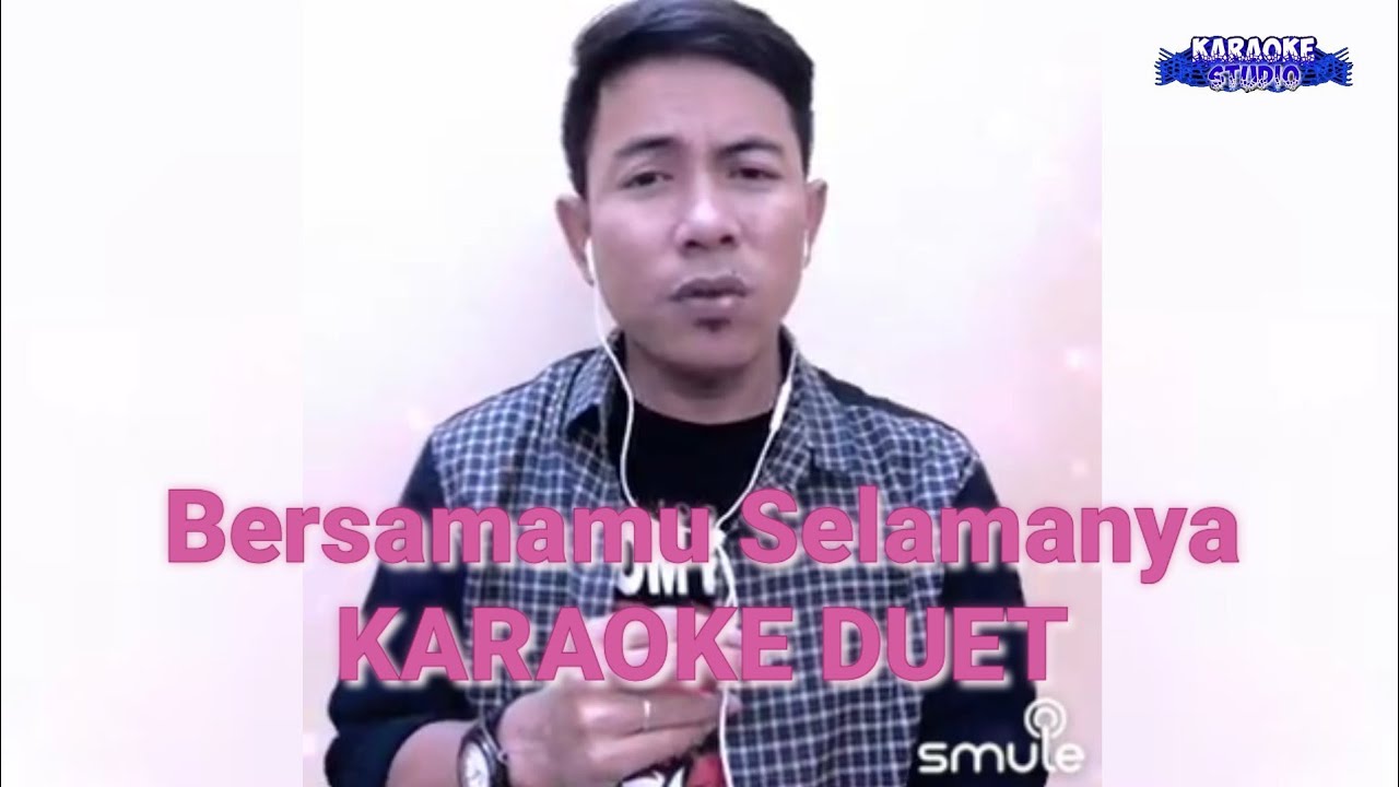 Bersamamu Selamanya KARAOKE DUET DANGDUT KaraokeStudio_ YouTube
