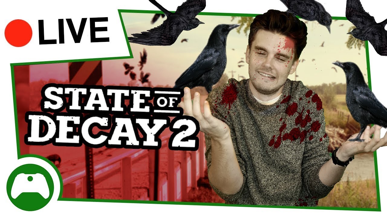 State Of Decay 2 LIVE - What You’ll Do In The First 2 Hours