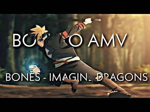 BORUTO「ＡＭＶ」- BONES (Imagine Dragons)