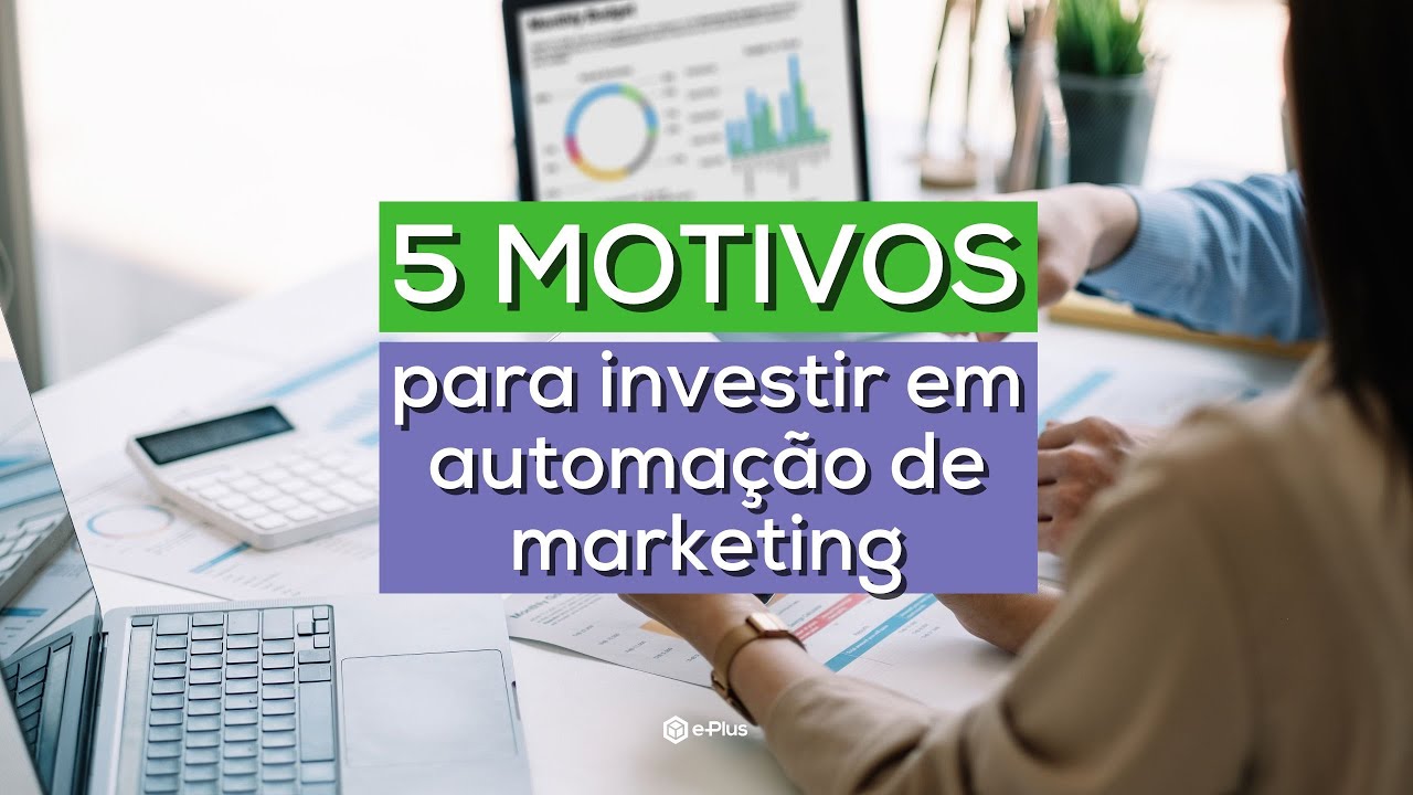 5 Motivos para investir em automação de marketing no e-commerce - YouTube
