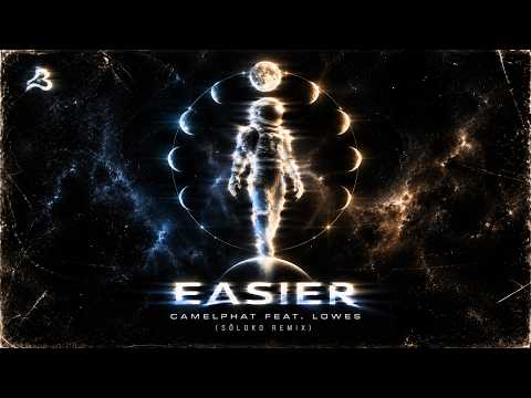 Camelphat feat. Lowes - Easier (Sōloko Remix)