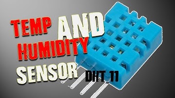 Temperature & Humidity Sensor DHT11 -Tutorial