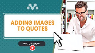 Adding images to Quotes in Mothernode CRM