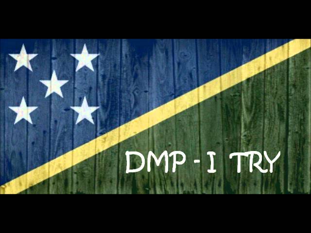 DMP - I TRY (Solomon Islands Music 2015) class=