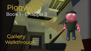 Piggy | book 1 chapter 3 (gallery) | walkthrough