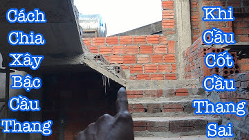 Hướng dẫn chia bậc xây cầu thang chuẩn xác và cách xử lý xây bậc cầu thang khi cầu thang đổ bị sai