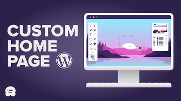 How to Create a Custom Home Page in WordPress