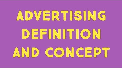 Advertising- Definition and Concepts|| UNIT 4|| NTA NET MASS COMMUNICATION|| PAPER 2