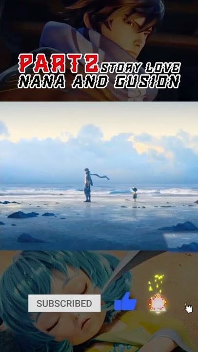 Nana and Gusion sad Story Part 2🥺 #nana #gusion #stroy
