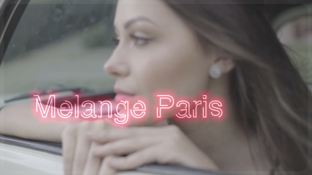 Melange Paris Make it Special YouTube