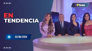 EN TENDENCIA - Programa del día 03/05/24