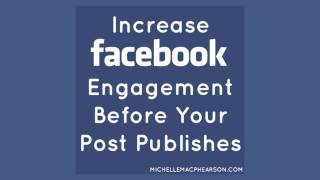 Increase Facebook Edgerank Before Your Post Publishes