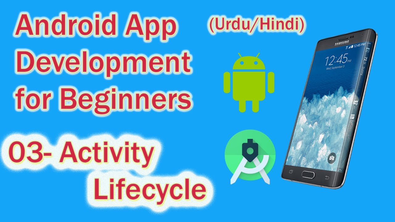 Android App Development for Beginners | 03 - Activity Lifecycle | Urdu ...