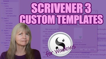 Scrivener 3 for Windows: How to Create Your Own Custom Template