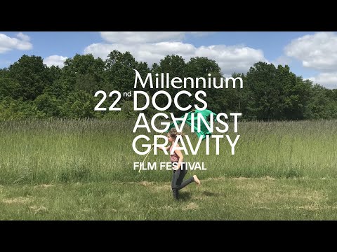 Trailer | 22. Millennium Docs Against Gravity