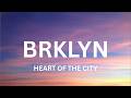 BRKLYN Heart Of The City Lyrics Feat Mariah McManus mp3