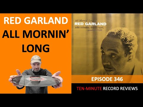 Red Garland - All Mornin' Long (Episode 346) - YouTube