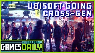 Ubisoft Confirms Cross-Generation Games - Kinda Funny Games Daily 10.31.19