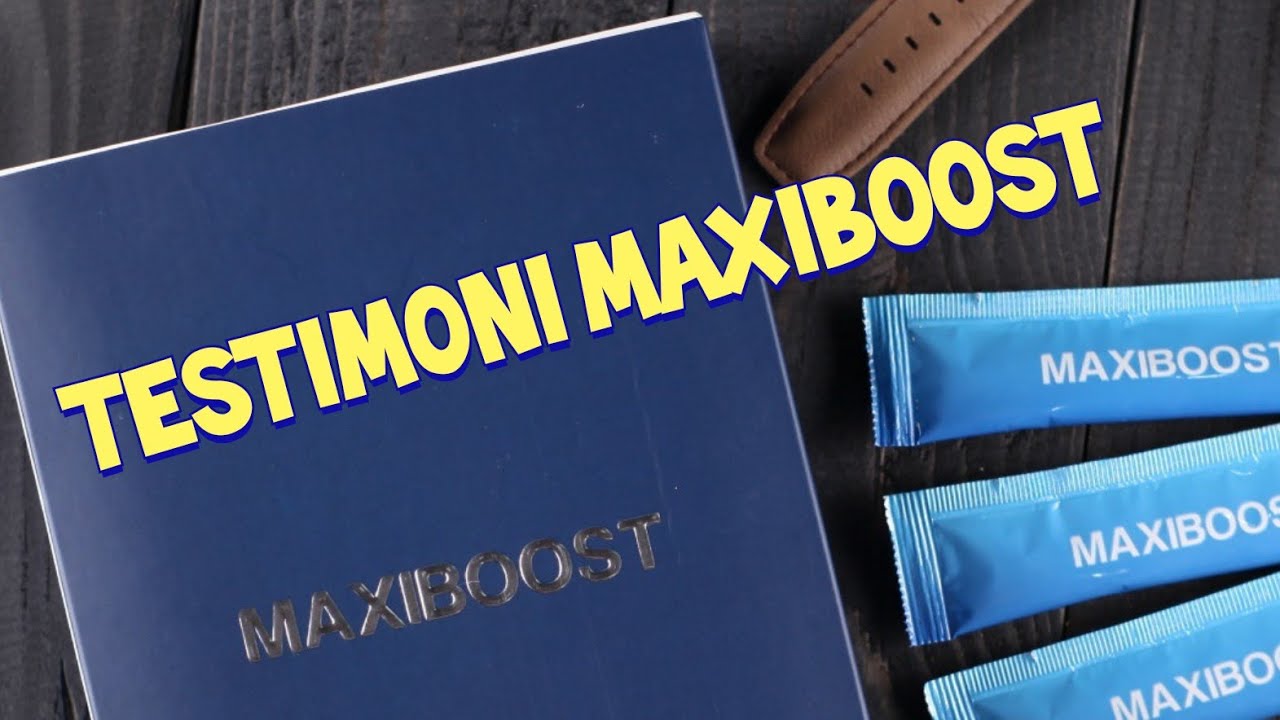 TESTIMONI MAXIBOOST