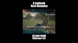 A Sabbath Rest Remains  #godscommand #movie #jesuscame