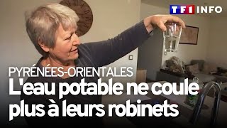 Sécheresse en Pyrénées-Orientales : les habitants privés d'eau potable