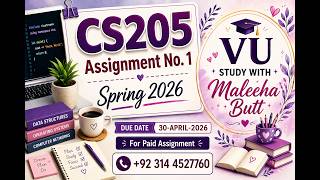 CS205 Assignment No.1 Spring 2026 | CS205 Assignment no 1 | Complete Solution