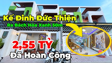 Khó Tin !! Nhà Đã Hoàn Công kế Đinh Đức Thiện chỉ Hơn 2 TỶ full Nội Thất Gỗ Xịn Xò