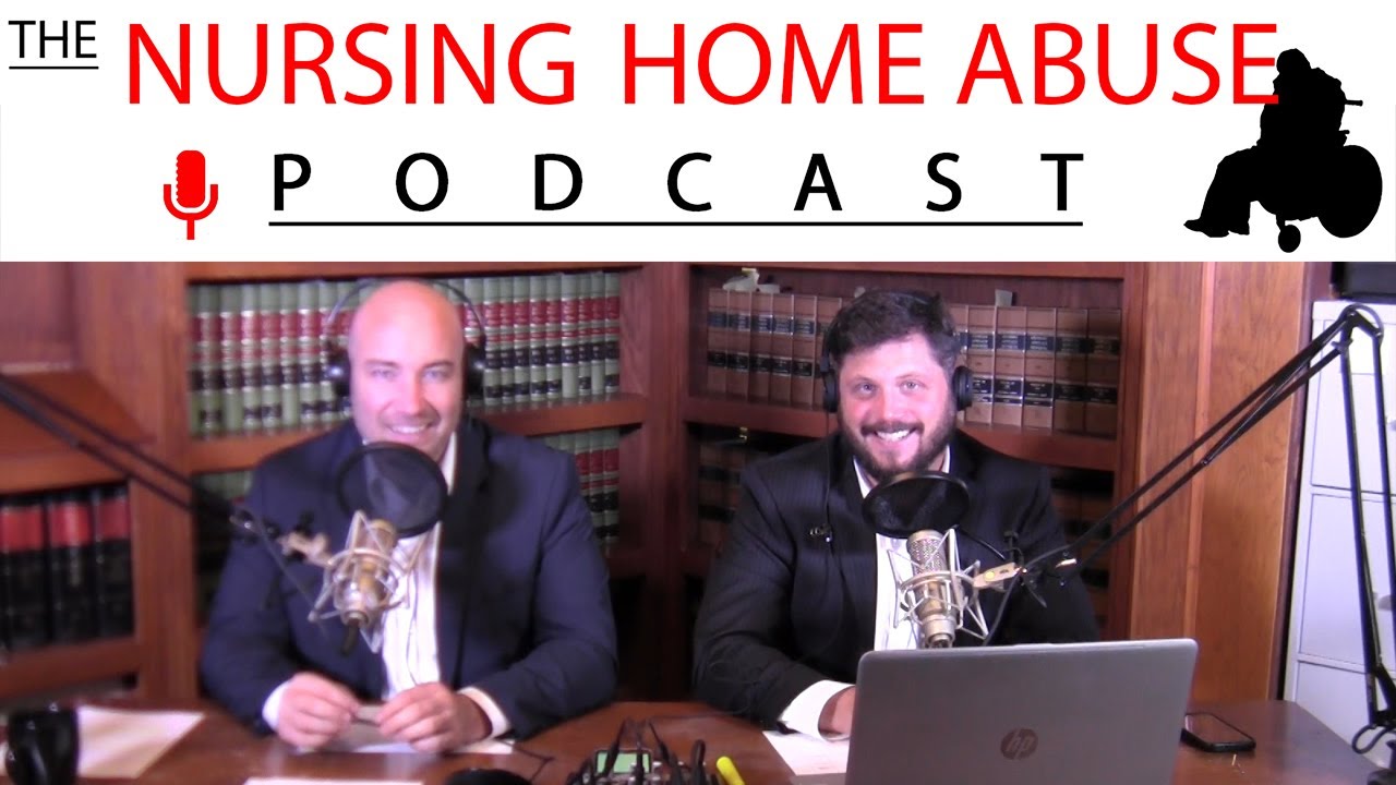 Nursing Home Abuse Podcast #25 - How nursing home attorneys select cases