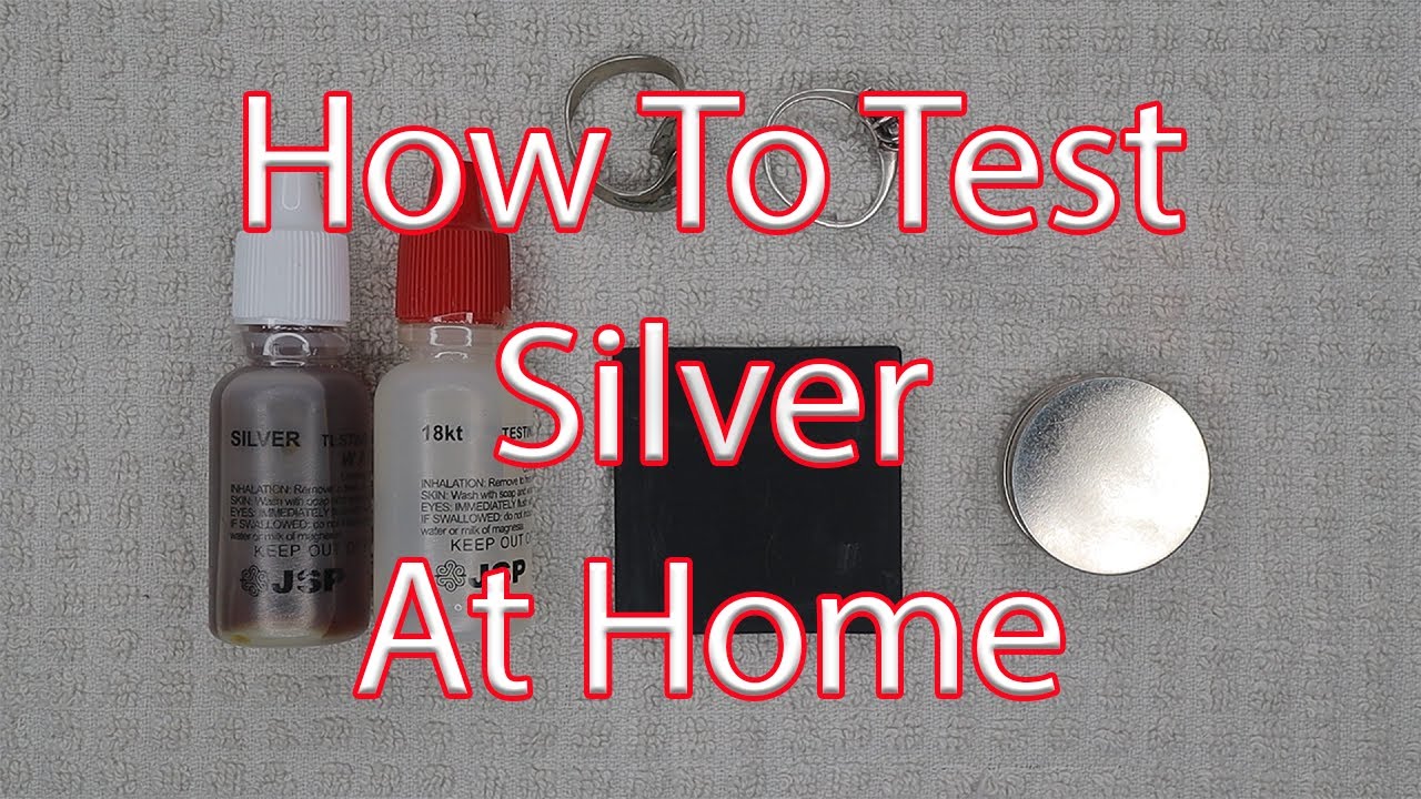 How To Test Silver At Home 