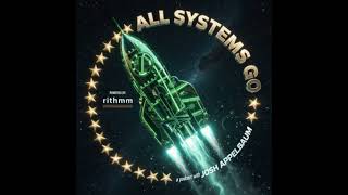 Episode 515 - 5/19/26 - All Systems Go with Josh Appelbaum