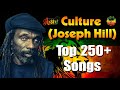 2022 Culture(Joseph Hill), Top 250+ Songs Greatest Hits 2022 - The Best Of Culture(Joseph Hill)