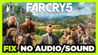 How to FIX Far Cry 5 No Audio/Sound Not Working