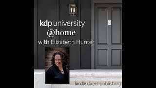 KDP University @home with Elizabeth Hunter