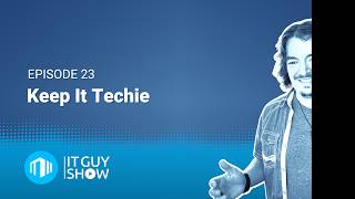 Celebrity Keep It Techie | The IT Guy Show 023 Net Worth