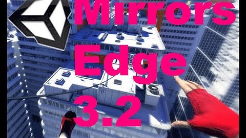 MirrorsEdge, Tutorial 3.2 - Jumping First Obstacle (Unity5)