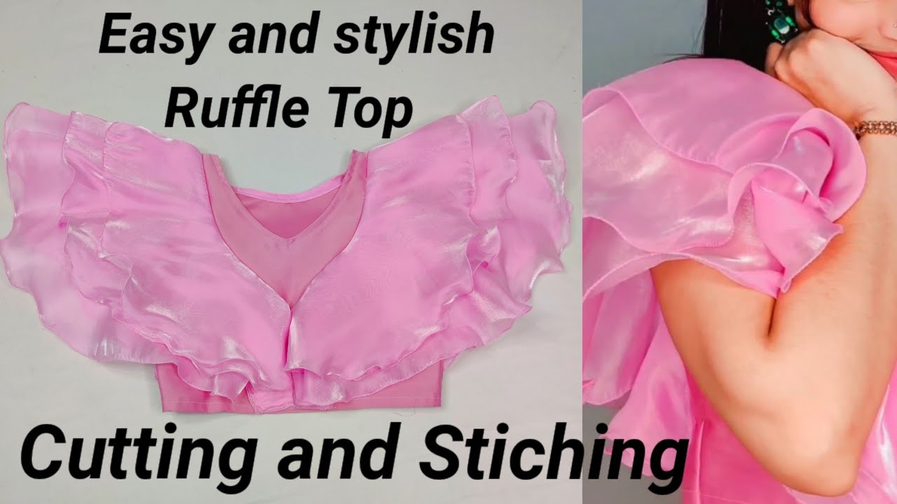 Easy styles ruffle top cutting and stitching/Top/ Blouse cutting and stitching/ruffle sleeve design
