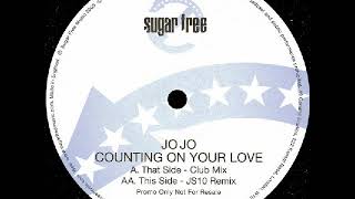 Jo Jo - Counting On Your Love (Club Mix)