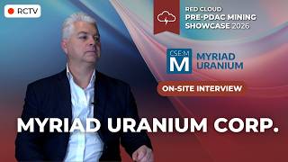 Myriad Uranium Corp.: Copper Mountain Revival and Rush Rare Metals Deal | RCTV at Pre-PDAC 2026