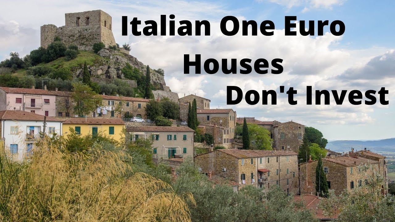 Italian One Euro Houses Real Estate Not A Good Investment YouTube